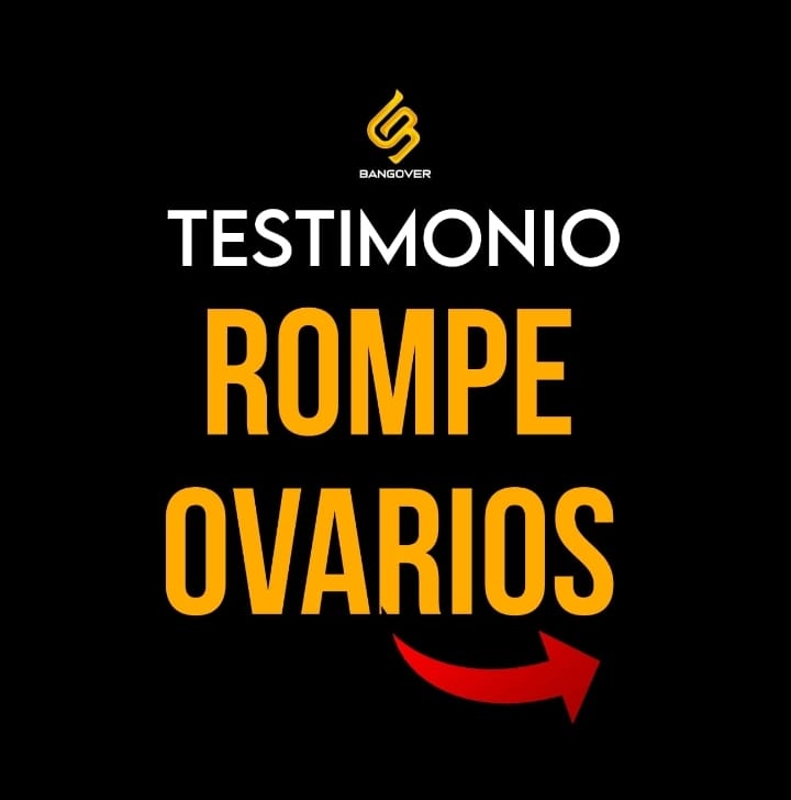 Testimonio de Rompe Ovarios